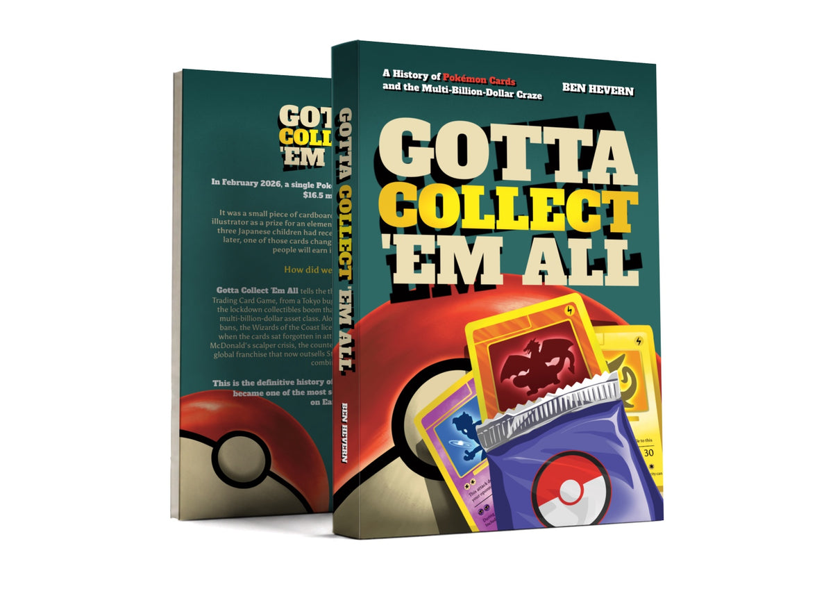 Gotta Collect 'Em All: A History of Pokémon Cards and the Multi-Billion-Dollar Craze